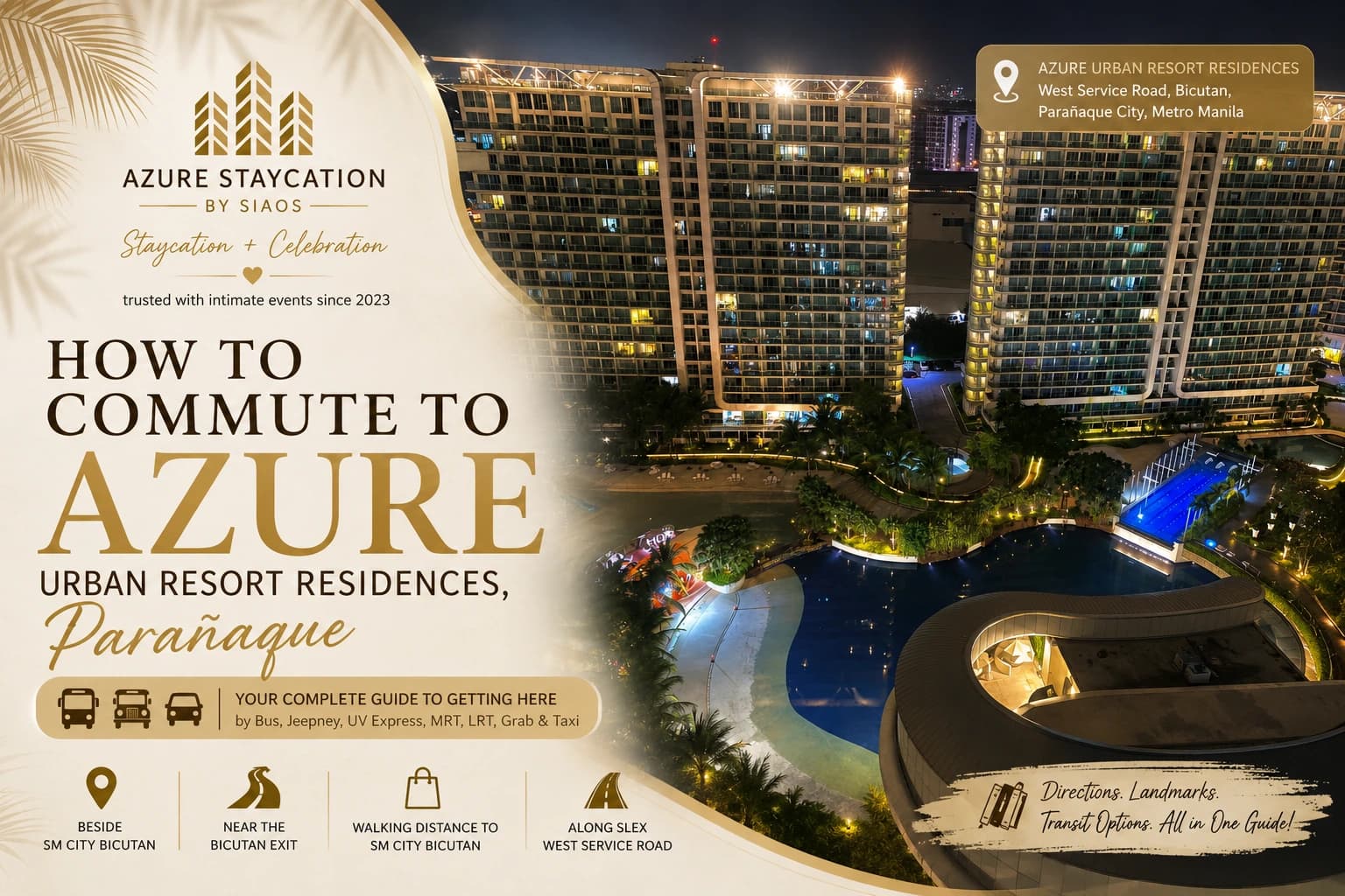 How to Commute to Azure Urban Resort Residences, Parañaque